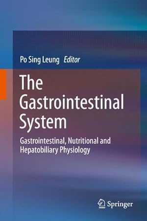 Immagine del venditore per The Gastrointestinal System : Gastrointestinal, Nutritional and Hepatobiliary Physiology venduto da AHA-BUCH GmbH