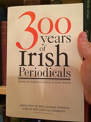 Bild des Verkufers fr Three Hundred Years of Irish Periodicals zum Verkauf von Temple Bar Bookshop