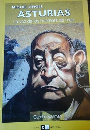 Imagen del vendedor de Miguel Angel Asturias: La Voz De Los Hombres De Maiz/ the Voice of the Corn Man a la venta por DEL SUBURBIO  LIBROS- VENTA PARTICULAR