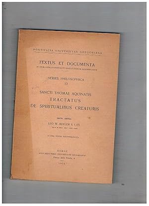 Immagine del venditore per Tractatus de spriritualibus creaturis. Editio critica di Leo W. Keeler. Serie Philosophica n 13 textus et documenta. venduto da Libreria Gull