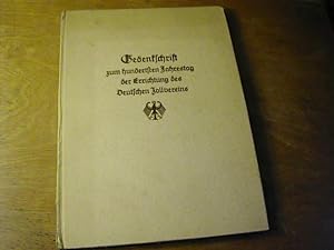Bild des Verkufers fr Gedenkschrift zum 100. Jahrestag der Errichtung des deutschen Zollvereins zum Verkauf von Antiquariat Fuchseck