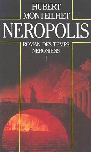 Seller image for Neropolis. Roman des temps Nroniens. 1 for sale by Calepinus, la librairie latin-grec