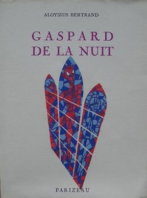 Seller image for Gaspard de la nuit. Fantaisies  la manire de Rembrandt et de Callot. for sale by Librairie les mains dans les poches