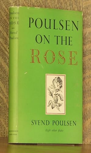 Image du vendeur pour POULSEN ON THE ROSE mis en vente par Andre Strong Bookseller