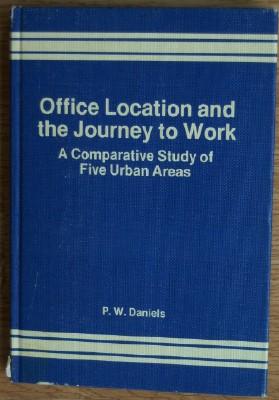 Image du vendeur pour Office Location and the Journey to Work. A Comparative Study of Five Urban Areas. mis en vente par Inch's Books