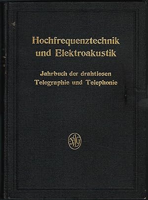Immagine del venditore per Hochfrequenztechnik und Elektroakustik, Jahrbuch der Drahtlosen Telegraphie und Telephonie. Band 49 & 50, (Volumes 49 & 50, 1937) venduto da SUNSET BOOKS