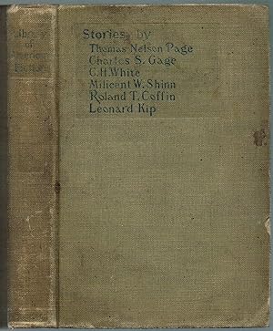 Bild des Verkufers fr Library of American Fiction VOLUME IX:Stories byThomas Nelson Page, Charles S. Gage, C. H. White, Milicent W. Shinn, Roland T. Coffin, Leonard Kip zum Verkauf von SUNSET BOOKS