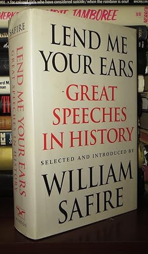 Seller image for LEND ME YOUR EARS Great Speeches in History for sale by Rare Book Cellar