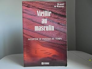 Image du vendeur pour Vieillir au masculin mis en vente par Bidonlivre