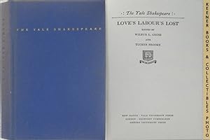 Bild des Verkufers fr Love's Labour's Lost : The Yale Shakespeare: The Yale Shakespeare Series zum Verkauf von Keener Books (Member IOBA)