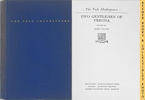 Seller image for Two Gentlemen Of Verona : The Yale Shakespeare: The Yale Shakespeare Series for sale by Keener Books (Member IOBA)