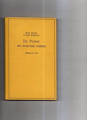 Bild des Verkufers fr DE PROUST AU NOUVEAU ROMAN. zum Verkauf von Librairie CLERC