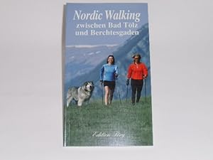 Bild des Verkufers fr Nordic Walking zwischen Bad Tlz und Berchtesgaden. zum Verkauf von Der-Philo-soph