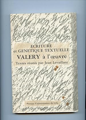 Bild des Verkufers fr CRITURE ET GENETIQUE TEXTUELLE. VALRY A L'OEUVRE. zum Verkauf von Librairie CLERC