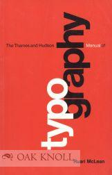 THAMES AND HUDSON MANUAL OF TYPOGRAPHY.|THE