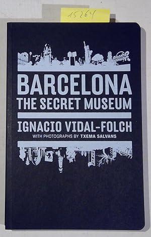 Bild des Verkufers fr BARCELONA: The SECRET MUSEUM / ANGLAIS zum Verkauf von Antiquariat Trger