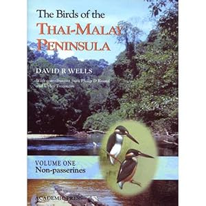 Imagen del vendedor de The Birds of the Thai-Malay Peninsula, Volume One: Non-Passerines a la venta por Buteo Books