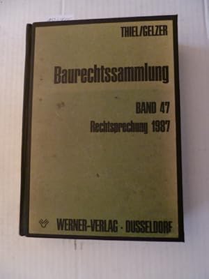 Imagen del vendedor de Baurechtssammlung - Teil: 47. Rechtsprechung 1987 a la venta por Gebrauchtbcherlogistik  H.J. Lauterbach