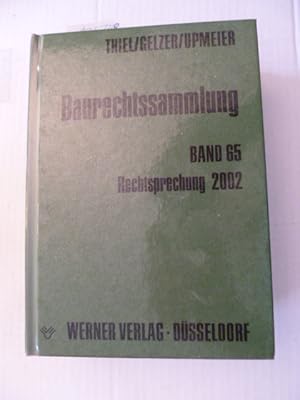 Imagen del vendedor de Baurechtssammlung - Teil: 65. Rechtsprechung 2002 a la venta por Gebrauchtbcherlogistik  H.J. Lauterbach