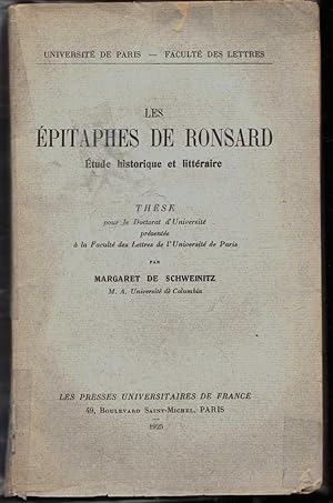 Les Epitaphes de Ronsard. Etude historique et littéraire. Thèse d'université, Paris 1925.