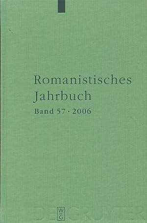 Romanistisches Jahrbuch. Band 57, 2006.