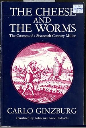 The Cheese and the Worms : The Cosmos of a Sixteenth-Century Miller