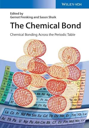 Seller image for Chemical Bond : Chemical Bonding Across the Periodic Table for sale by GreatBookPrices