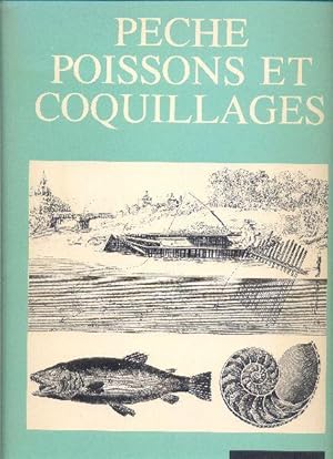 Pêche, poissons et coquillages.