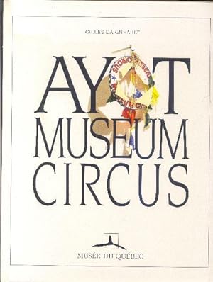 Seller image for Ayot Museum Circus. for sale by Librairie à la bonne occasion