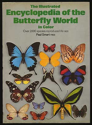 Bild des Verkufers fr The Illustrated Encyclopedia of the Butterfly World zum Verkauf von Between the Covers-Rare Books, Inc. ABAA