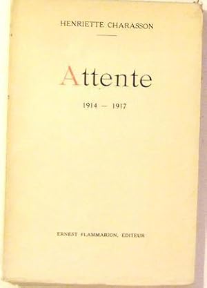 Seller image for Attente 1914 - 1917 for sale by Domifasol