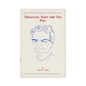 Threescore Years and Ten Plus