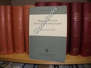 Image du vendeur pour Pragmatics of Natural Languages, Synthese Library, Volume 41 mis en vente par PsychoBabel & Skoob Books