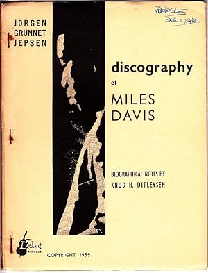 DISCOGRAPHY OF MILES DAVIS 1959 (with Biographical Notes by Knud H Ditlevsen)