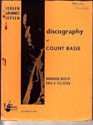 DISCOGRAPHY OF COUNT BASIE 2nd Updated Edition 1961 (with Biographical Notes by Knud H Ditlevsen) PB
