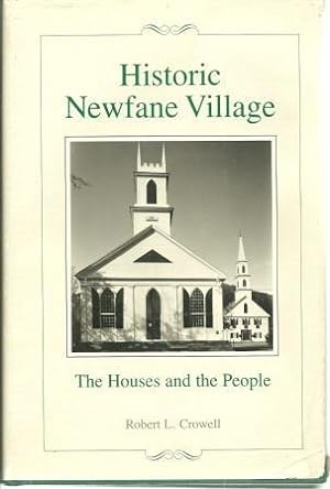 Bild des Verkufers fr Historic Newfane Village: The Houses and the People zum Verkauf von Works on Paper