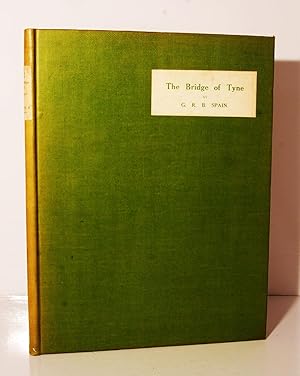 Seller image for The Bridge of Tyne, A Fantasy with Five Episodes. for sale by Kerr & Sons Booksellers ABA