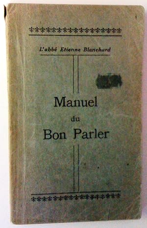 Seller image for Manuel du bon parler for sale by Claudine Bouvier