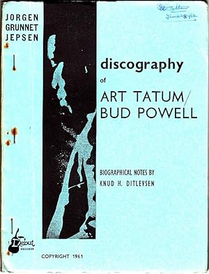 DISCOGRAPHY OF ART TATUM & BUD POWELL MAY 1961 (with Biographical Notes by Knud H Ditlevsen)