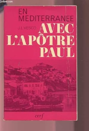 Bild des Verkufers fr EN MEDITERRANEE AVEC L'APOTRE PAUL. zum Verkauf von Le-Livre