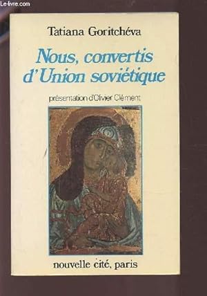 Seller image for NOUS, CONVERTIS D'UNION SOVIETIQUE. for sale by Le-Livre