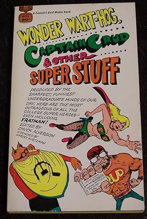 Wonder Wart-Hog, Captain Crud and Other Super Stuff. Sideword By Harvey Kurtzman