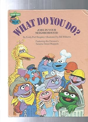 Seller image for WHAT DO YOU DO? for sale by ODDS & ENDS BOOKS