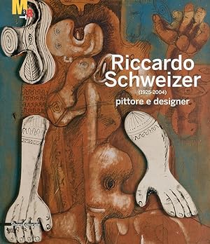 Seller image for Riccardo Schweizer. (1925-2004). Pittore e Designer for sale by Libro Co. Italia Srl