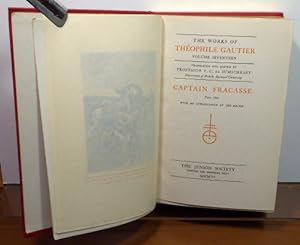 Seller image for THE WORKS OF THEOPHILE GAUTIER. VOLUMES 17 - 18 - 19: CAPTAIN FRACASSE PARTS ONE - TWO - THREE for sale by RON RAMSWICK BOOKS, IOBA