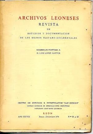 Bild des Verkufers fr ARCHIVOS LEONESES. REVISTA DE ESTUDIOS Y DOCUMENTACION DE LOS REINOS HISPANO-OCCIDENTALES. HOMENAJE POSTUMO A D. LUIS LOPEZ SANTOS. AO XXVIII. ENERO-DICIEMBRE 1974. N. 55 Y 56. zum Verkauf von Librera Javier Fernndez