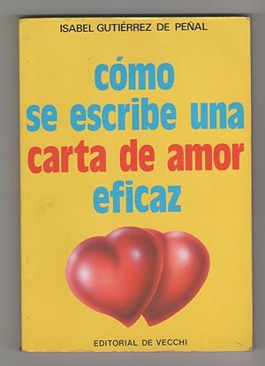 Imagen del vendedor de Cmo se escribe una carta de amor eficaz a la venta por Librera El Crabo
