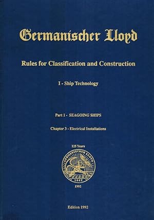 Germanischer Lloyd. Rules for Classification and Construction. I-Ship Technology. Part 1 - Seagoi...