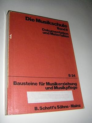 Die Musikschule. Band II: Dokumentation - Materialien