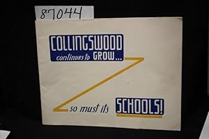 Image du vendeur pour Collingswood Continues to Grow So Must Its Schools! mis en vente par Princeton Antiques Bookshop